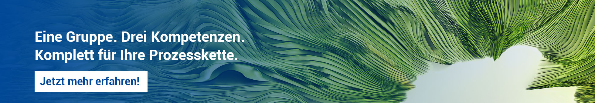 Header-Slider BÜFA Gruppe für die Coatings-Branche Grafisches Motiv mit grün-blauer Struktur und Text ‚Eine Gruppe. Drei Kompetenzen. Komplett für Ihre Prozesskette.‘ – visualisiert das ganzheitliche Leistungsangebot der BÜFA Gruppe für die Coatings-Industrie